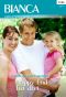 [Bianca 1808] • [The Lone Star Dad's Club 01] • Happy End für drei